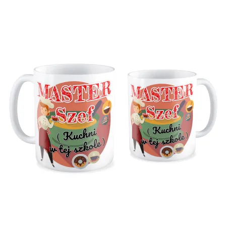 Kubek na DZIEŃ NAUCZYCIELA Master szef kuchni w tej szkole